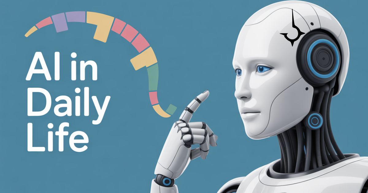 AI in Daily Life